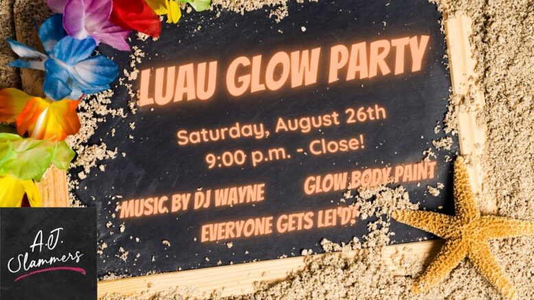 flyer for luau glow party at AJ Slammers